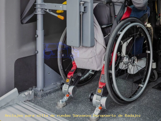 Anclajes para silla de ruedas Sanxenxo Aeropuerto de Badajoz